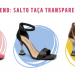Como montar looks incriveis com salto taça transparente