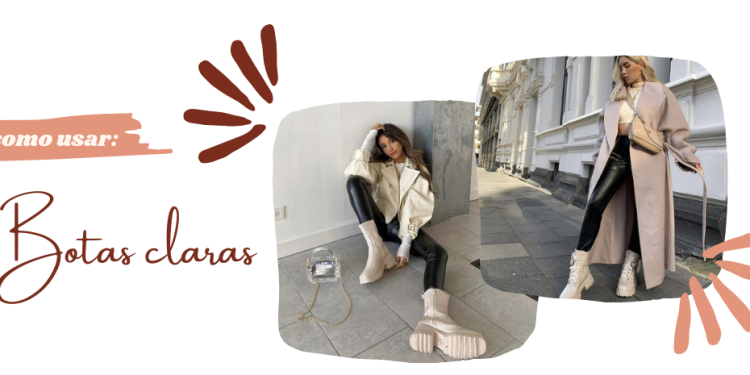 Aprenda a usar bota bege! (Fotos: divulgação).