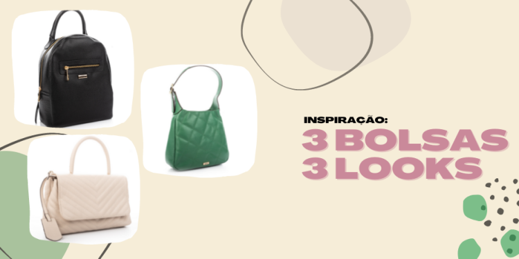 Inspiração de looks com as novas bolsas Dakota.