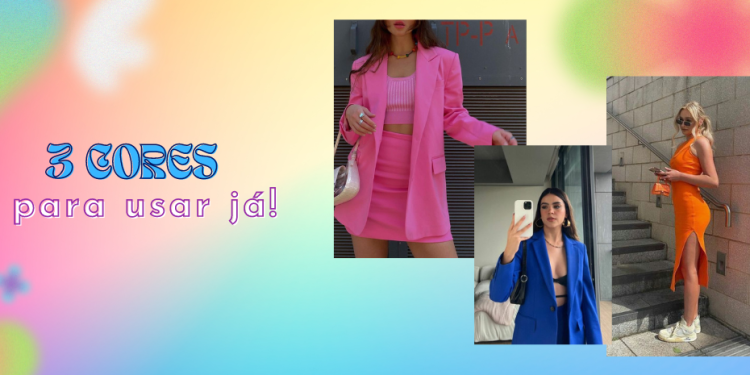 Descubra 3 cores da primavera para usar já! (Fotos: divulgação).
