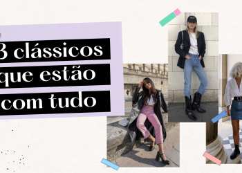 Veja como atualizar o look com itens clássicos! (Foto: divulgação).