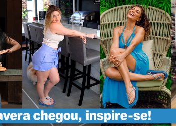 A Primavera chegou, inspire-se! (Fotos: divulgação)