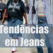 Veja as últimas tendências em jeans e como usá-las. (Fotos: divulgação)