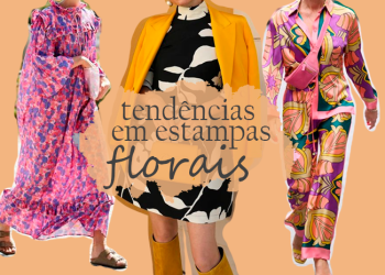 Tendências em estampas florais. (Fotos: divulgação)