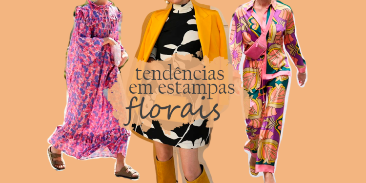 Tendências em estampas florais. (Fotos: divulgação)