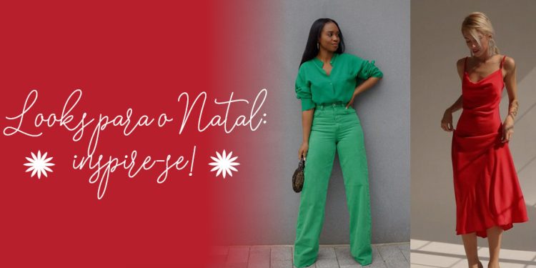 Looks para o Natal: inspire-se! (Fotos: divulgação)
