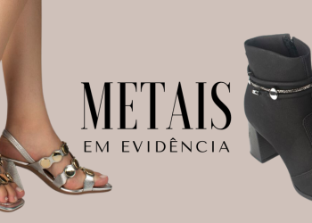 Metais em evidência. (Fotos: divulgação)