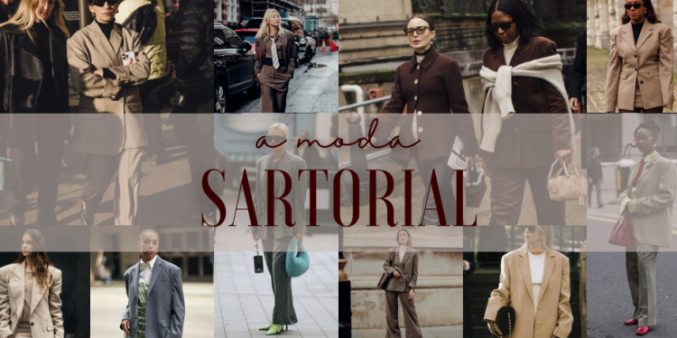 A moda sartorial está em alta. (Fotos: divulgação)