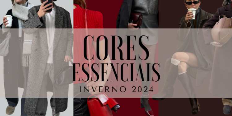 Cores essenciais inverno 2024. (Fotos: divulgação)