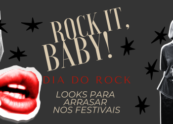 Dia do Rock: Looks para arrasar nos festivais. (Fotos: divulgação)