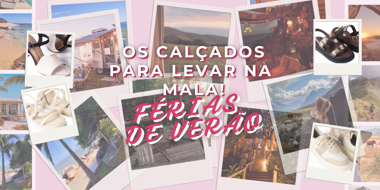 Calçados para levar na mala nas férias de verão. (Fotos: divulgação)