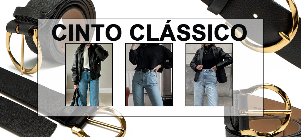 Combine o cinto clássico com jeans de cintura alta. (Fotos: divulgação)