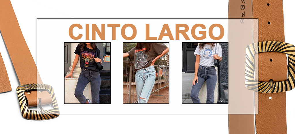 Combine o cinto largo com jeans de cintura alta. (Fotos: divulgação)