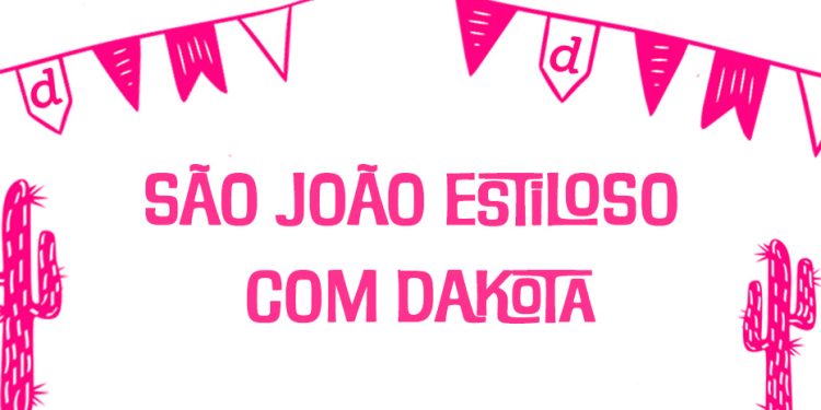 São João estiloso com Dakota: Dicas de looks para arrasar!