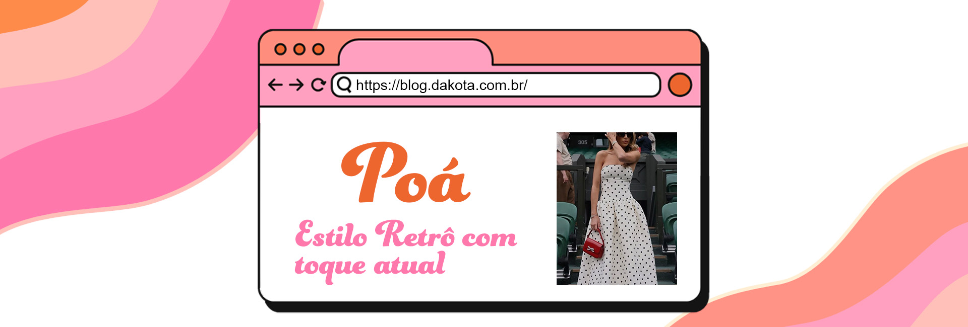 Poá: Estilo Retrô Com Toque Atual